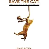 Save The Cat! The Last Book on Screenwriting You'll Ever Need