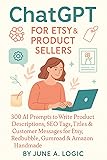 ChatGPT for Etsy & Product Sellers: 300 AI Prompts