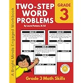 Two Step Word Problems Grade 3 Workbook (Math Word Problems For Kids)