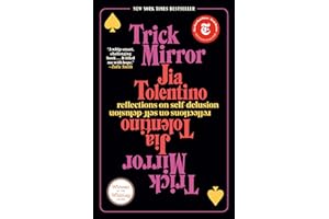 Trick Mirror: Reflections on Self-Delusion
