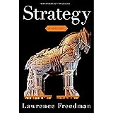 Strategy: A History