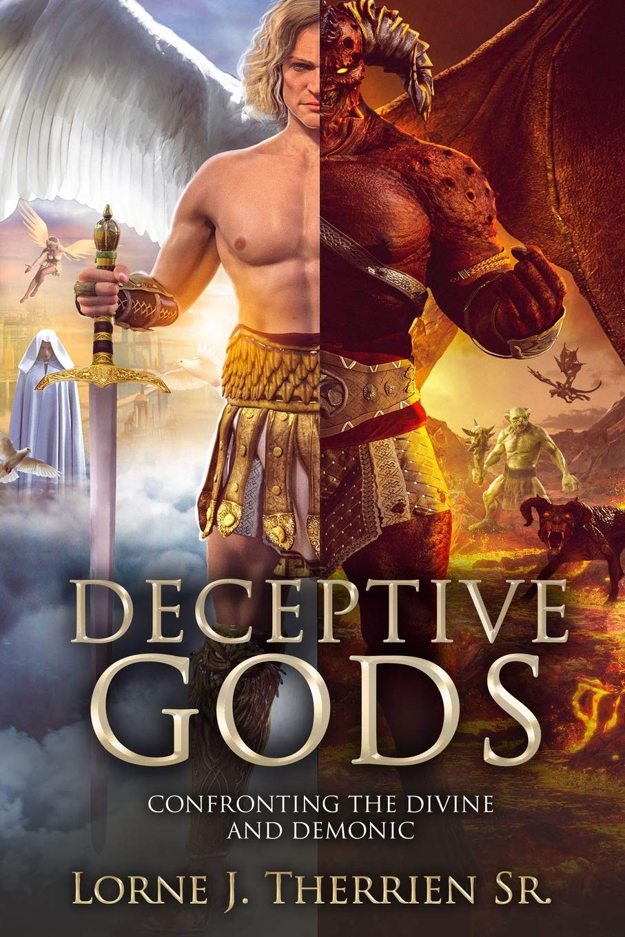 Deceptive Gods: Confronting the Divine and Demonic: 1 (Full Circle Path)