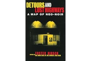 Detours and Lost Highways: A Map of Neo-Noir (Limelight)