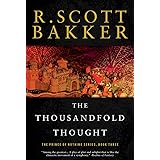 The Thousandfold Thought: The Prince of Nothing, Book Three