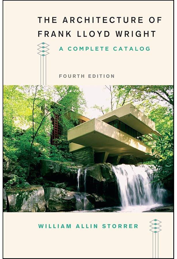 The Architecture of Frank Lloyd Wright: A Complete Catalog
