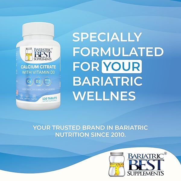BARIATRIC CALCIUM CITRATE WITH VITAMIN D3-600MG CALCIUM PER SERVING, 120 TABLETS, ESSENTIAL FOR POST-BARIATRIC SURGERY, FORMULATED PER ASMBS GUIDELINES FOR BYPASS & SLEEVE PATIENTS