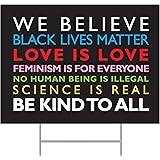 SIGNS OF JUSTICE We Believe Yard Sign | Weather-Proof Corrugated Plastic Sign Material | Bright, Bold and Double Sided We Bel