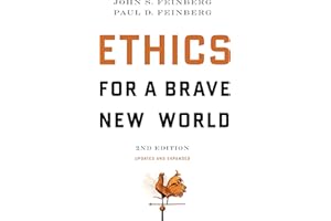 Ethics for a Brave New World, Second Edition (Updated and Expanded)