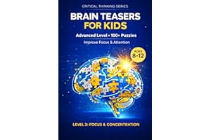 Focus & Concentration Mastery: 100+ High-Engagement Puzzles to Improve Focus & Attention