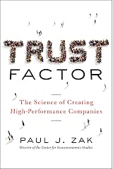 Trust Factor: The Science of Creating High-Performance Companies Hardcover