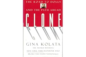 Clone: The Road To Dolly, And The Path Ahead