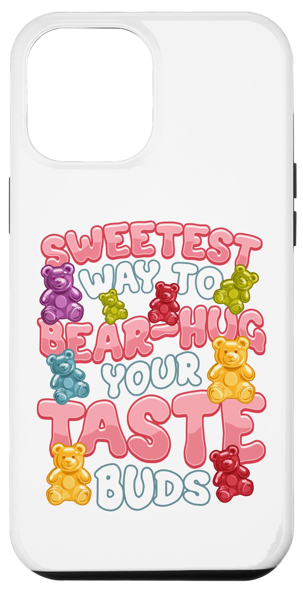 iPhone 12 Pro Max Gummy Teddy Bears Candy Lovers & Enthusiasts Case