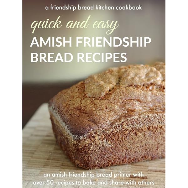 50 Quick and Easy Amish Friendship Bread Recipes: An Amish Friendship Bread  Primer with over 50 recipes to bake and share with others. - Kindle edition  by Kitchen, Friendship Bread. Cookbooks, Food