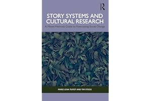 Story Systems and Cultural Research: A Mixed-Methods Guide to Forecasting Social Change