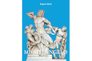 Michelangelo: The Divine Genius (Artist biographies - Best of)