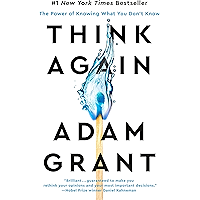 Think Again: The Power of Knowing What You Don't Know