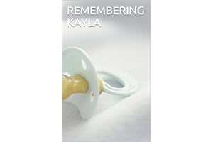 REMEMBERING KAYLA