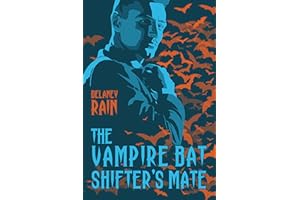 The Vampire Bat Shifter's Mate: A Gay Monster Romance with Fangs