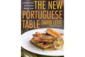 The New Portuguese Table: Exciting Flavors from Europe's Western Coast