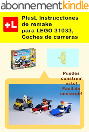 Download PlusL instrucciones de remake para LEGO 31033, Coches de carreras: Usted puede construir Coches de carreras de sus propios ladrillos! (Spanish Edition) PDF