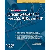 The Essential Guide to Dreamweaver CS3 with CSS, Ajax, and PHP (Friends of Ed Adobe Learning Library)