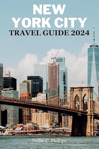 New York City Travel Guide 2024: Best Things to Do in New York City ...