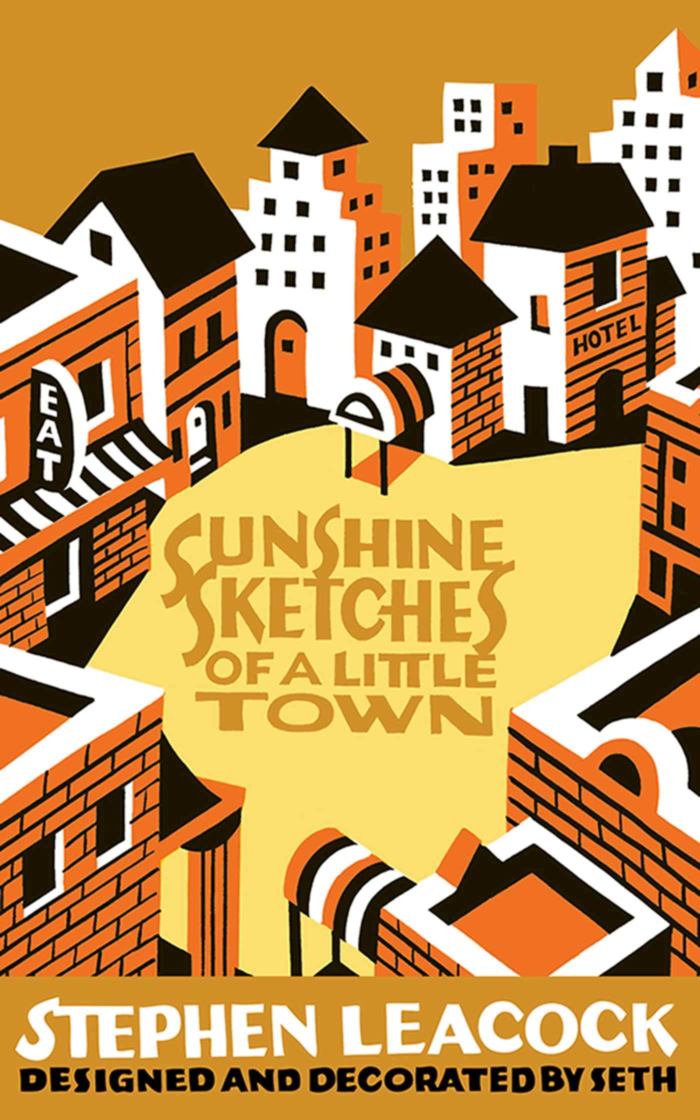 Amazon Com Sunshine Sketches Of A Little Town 9781626361720 Seth Leacock Stephen Books