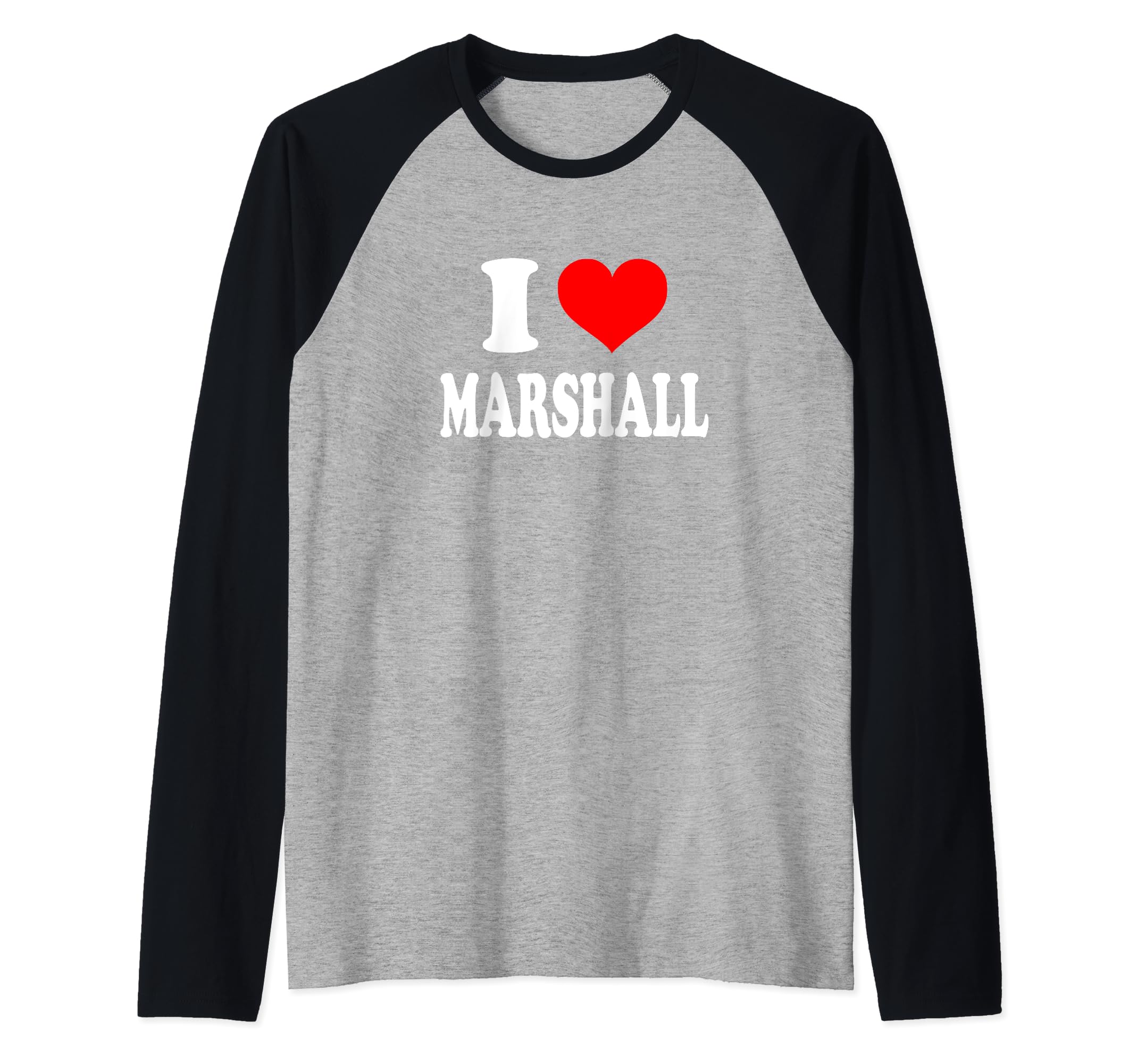 Marshall - I Heart Marshall - I Love Marshall Raglan Baseball Tee