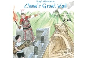Ming's Adventure on China's Great Wall: A Story in English and Chinese