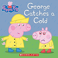 George Catches a Cold (Peppa Pig) book cover George Catches a Cold (Peppa Pig) book cover