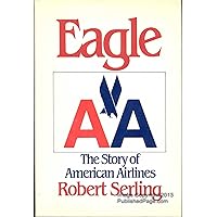Eagle: The Story of American Airlines