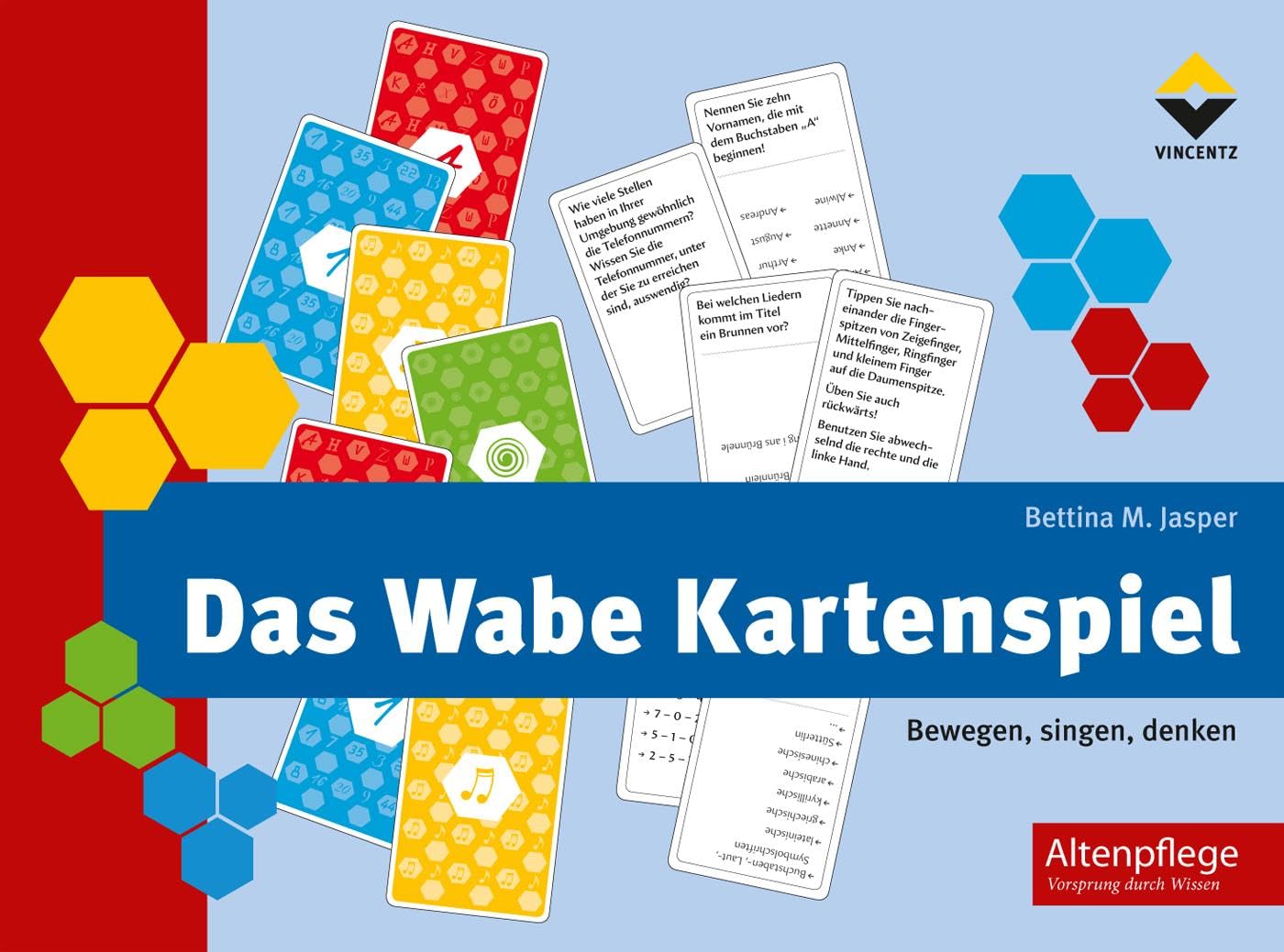 Bettina M. Jasper Das Wabe Kartenspiel: Bewegen, singen, denken