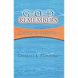 God Remembers: A Study of Zechariah