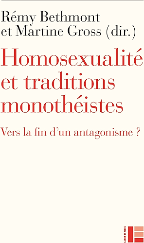 Download Homosexualité et traditions monothéistes : Vers la fin d'un antagonisme ? PDF