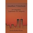 Another Nineteen: Investigating Legitimate 9/11 Suspects