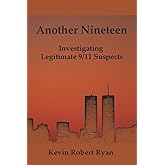 Another Nineteen: Investigating Legitimate 9/11 Suspects
