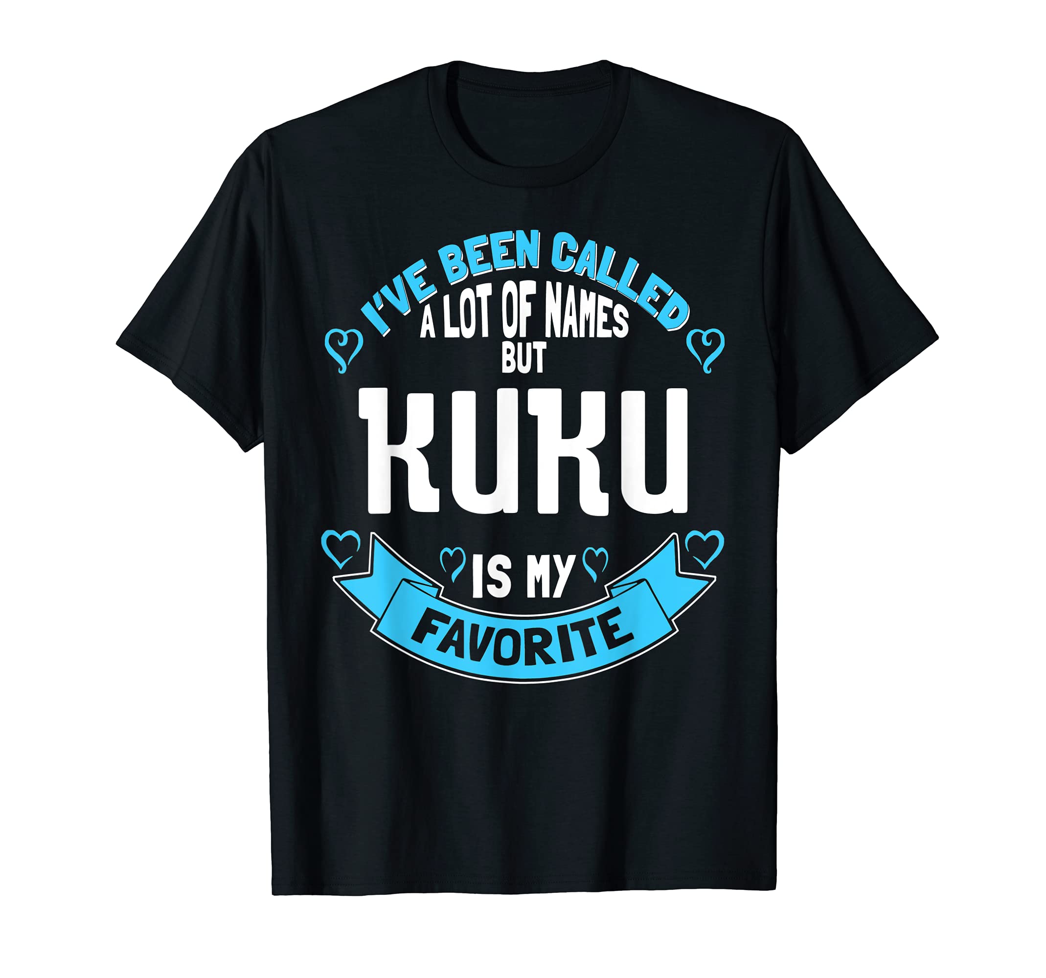 Mothers Day Design for Kuku - Favorite Name! T-Shirt