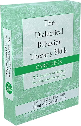 Download The Dialectical Behavior Therapy Skills Card Deck: 52 Practices to Balance Your Emotions Every Day PDF