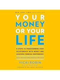 Your Money or Your Life