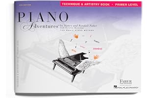 Piano Adventures: Technique and Artistry Book - Primer Level, 2nd Edition | Learn Artistic Expression and Finger Strength | Early Level Piano Method Book | Faber Piano Workbook