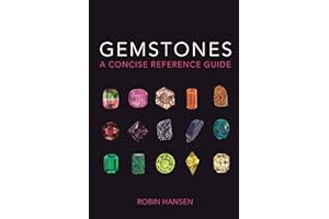 Gemstones: A Concise Reference Guide