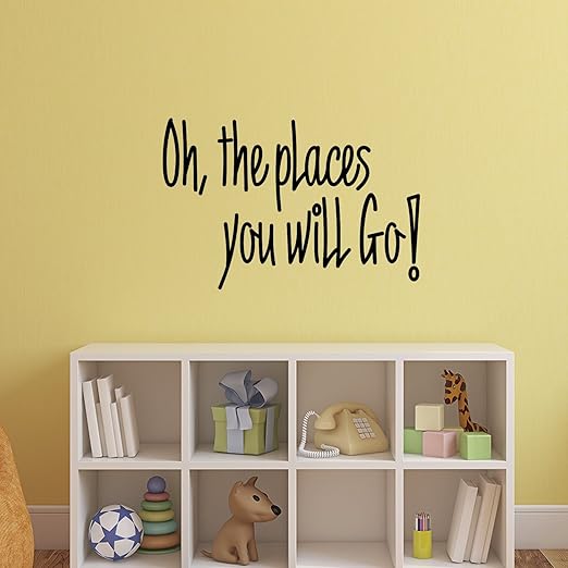 Amazon Com Oh The Places You Will Go Dr Seuss Quotes Vinyl