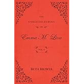 The Unselected Journals of Emma M. Lion: Vol. 4