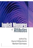 Implicit Measures of Attitudes