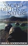The Sacred Depths of Nature