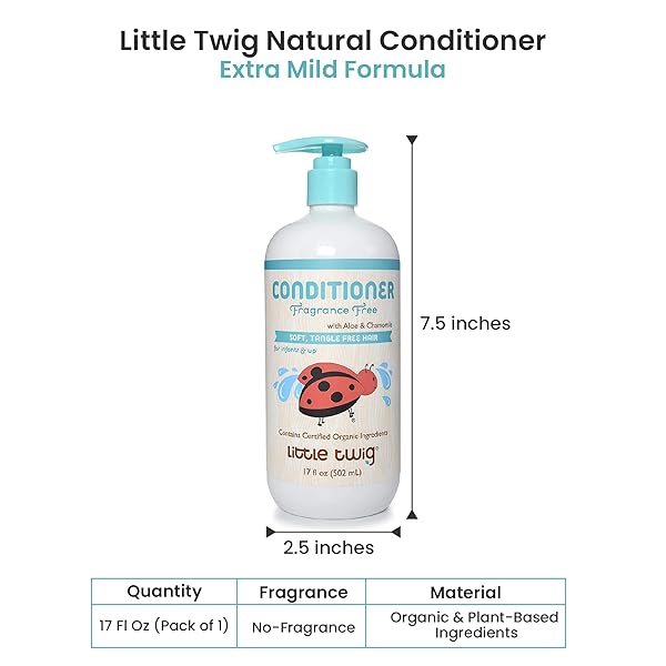 LITTLE TWIG HAIR CONDITIONER, NATURAL CONDITIONER WITH PLANT DERIVED FORMULA, CONTAINS ESSENTIAL OILS AND EXTRACTS, SUITABLE FOR WHOLE FAMILY, FRAGRANCE-FREE, 17 FL OZ.