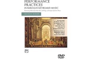 Performance Practices in Baroque Keyboard Music DVD (with Bonus Lecture on Baroque Dance)