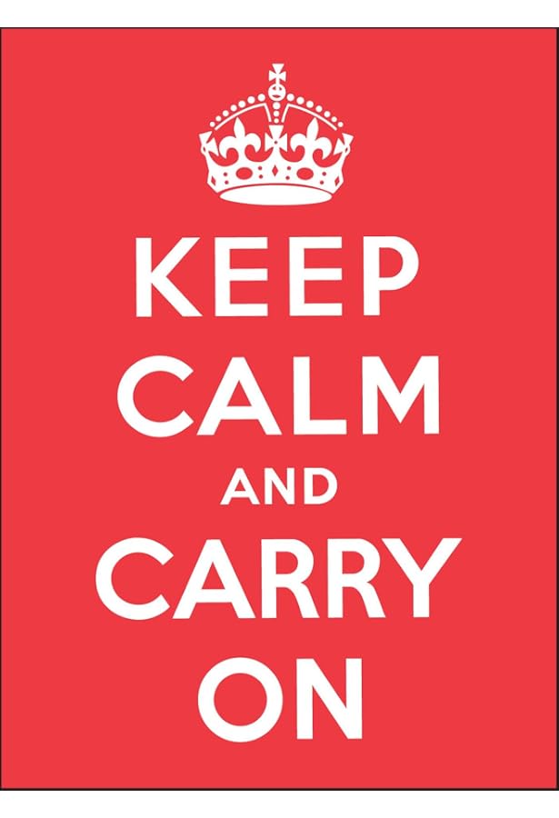 Keep Calm And Carry On Andrews Mcmeel Publishing Amazon Com Books