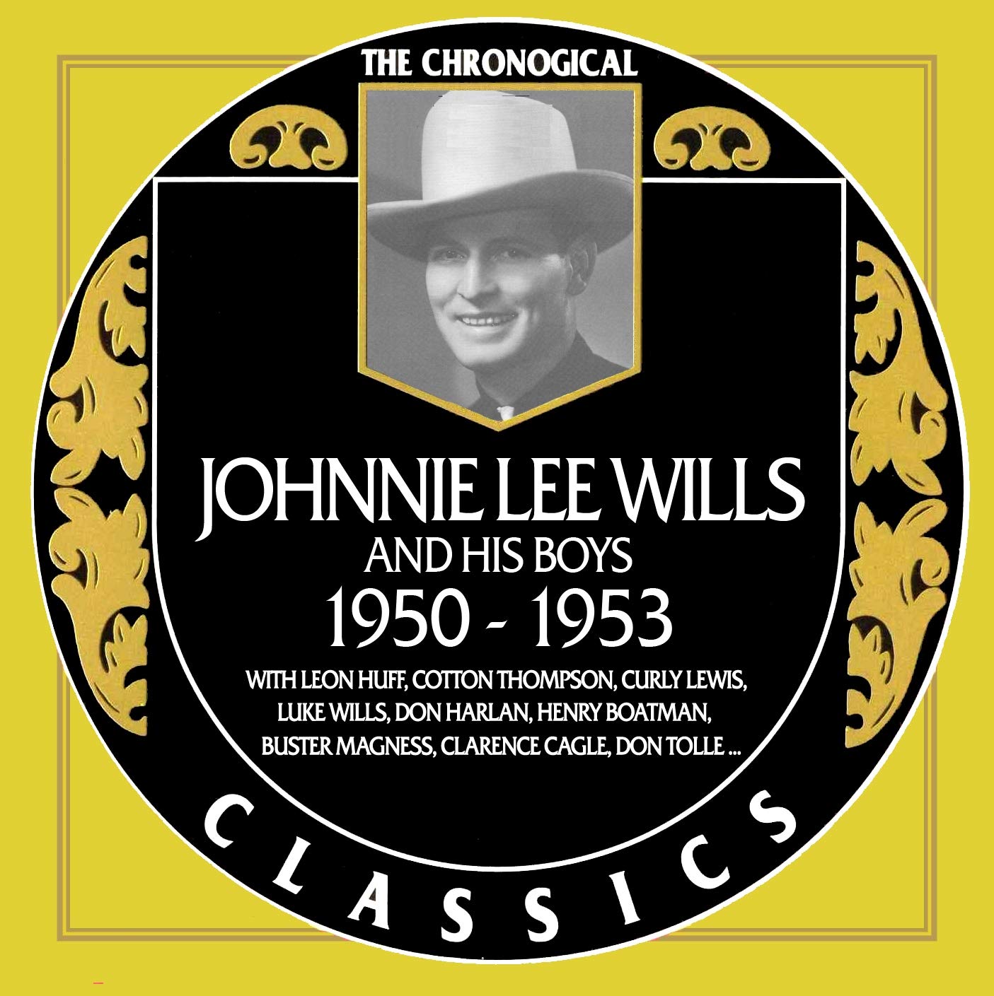 Johnnie Lee Wills Johnnie Lee Wills Chronological Classics 1950 1953 Amazon Com Music Johnnie lee wills and all the boys. johnnie lee wills chronological classics 1950 1953