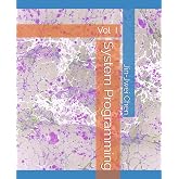 System Programming Vol I